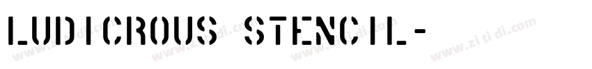 Ludicrous Stencil字体转换